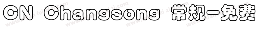CN Changsong 常规字体转换